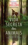 Livros para presentes de Natal 2018 - A Biblioterapeuta - Biblioterapia - Sandra Barão Nobre - A Vida Secreta dos Animais