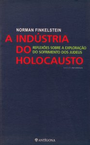 A Biblioterapeuta - Biblioterapia - Sandra Barão Nobre - Livros Inspiradores em 2018 - A industria do holocausto - Norman Finkelstein