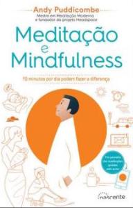 A Biblioterapeuta - Biblioterapia - Sandra Barão Nobre - Meditaçãoe Mindfulness - Andy Puddicombe